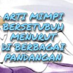 Arti Mimpi Bersetubuh Menurut Di Beberbagai Pandangan